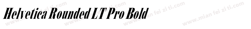 Helvetica Rounded LT Pro Bold Conde字体转换